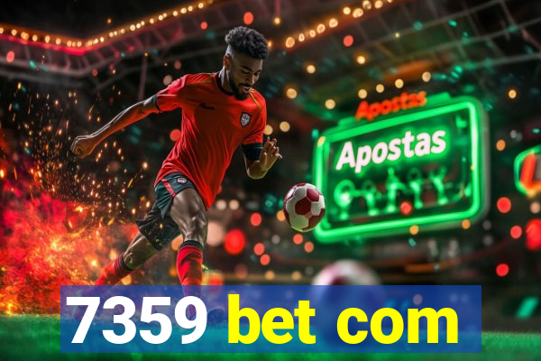 7359 bet com